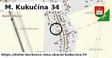 M. Kukučína 34, Dolné Kočkovce