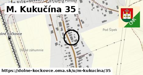M. Kukučína 35, Dolné Kočkovce