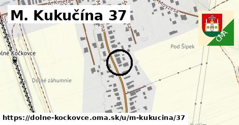 M. Kukučína 37, Dolné Kočkovce