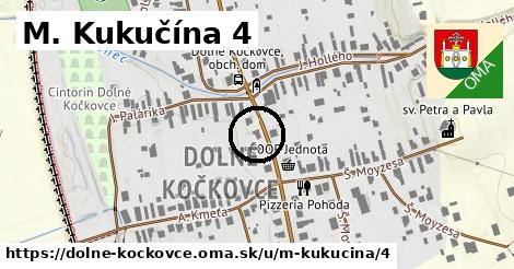M. Kukučína 4, Dolné Kočkovce
