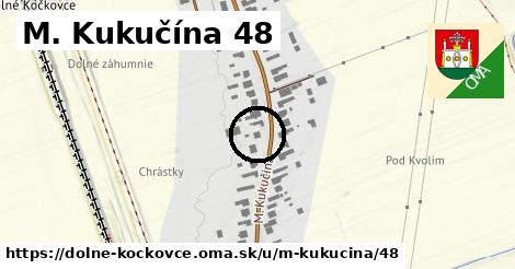 M. Kukučína 48, Dolné Kočkovce
