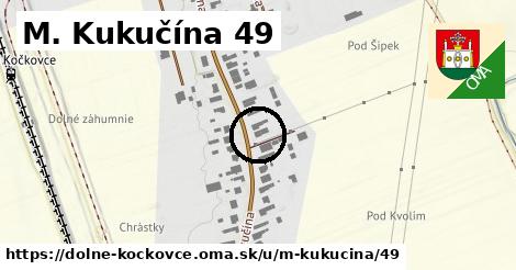 M. Kukučína 49, Dolné Kočkovce