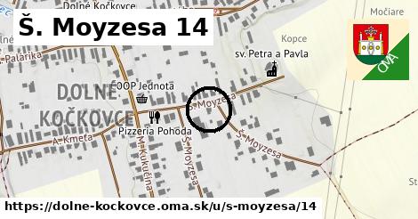 Š. Moyzesa 14, Dolné Kočkovce