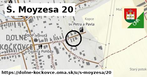 Š. Moyzesa 20, Dolné Kočkovce