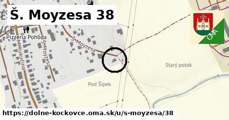 Š. Moyzesa 38, Dolné Kočkovce