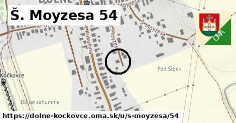 Š. Moyzesa 54, Dolné Kočkovce