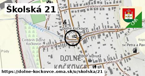 Školská 21, Dolné Kočkovce