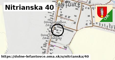 Nitrianska 40, Dolné Lefantovce