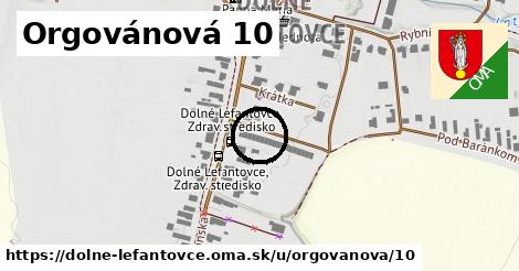 Orgovánová 10, Dolné Lefantovce