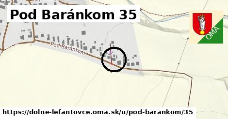 Pod Baránkom 35, Dolné Lefantovce