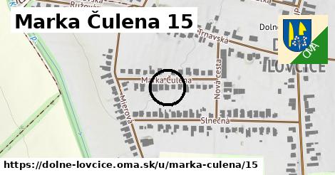 Marka Čulena 15, Dolné Lovčice