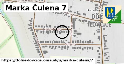 Marka Čulena 7, Dolné Lovčice