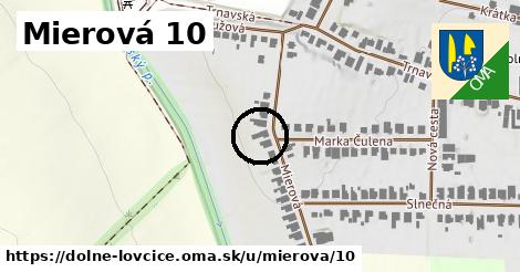 Mierová 10, Dolné Lovčice