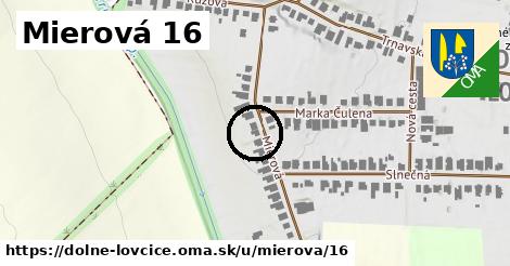 Mierová 16, Dolné Lovčice