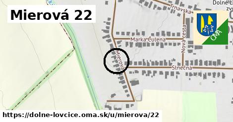 Mierová 22, Dolné Lovčice
