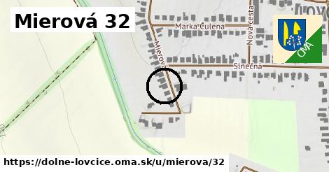 Mierová 32, Dolné Lovčice