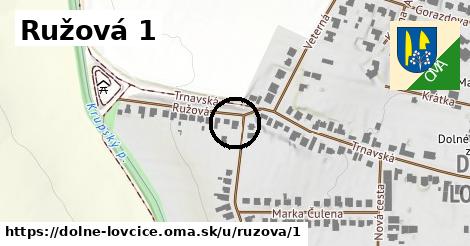 Ružová 1, Dolné Lovčice