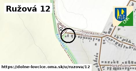 Ružová 12, Dolné Lovčice