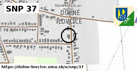 SNP 37, Dolné Lovčice