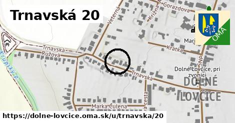 Trnavská 20, Dolné Lovčice