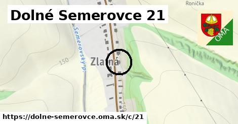 Dolné Semerovce <span class="supisne">21</span>