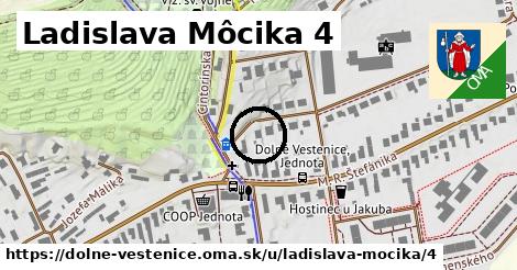 Ladislava Môcika 4, Dolné Vestenice