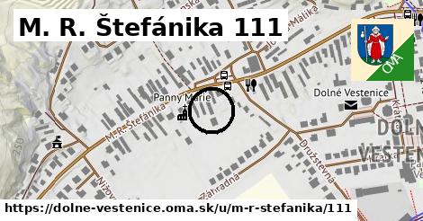 M. R. Štefánika 111, Dolné Vestenice