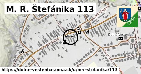M. R. Štefánika 113, Dolné Vestenice