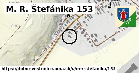 M. R. Štefánika 153, Dolné Vestenice