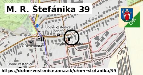 M. R. Štefánika 39, Dolné Vestenice