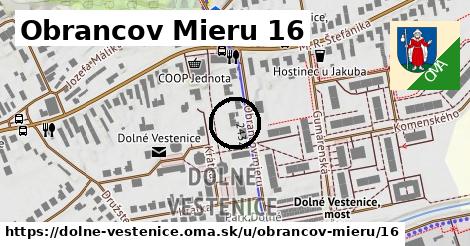 Obrancov Mieru 16, Dolné Vestenice