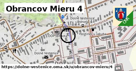 Obrancov Mieru 4, Dolné Vestenice