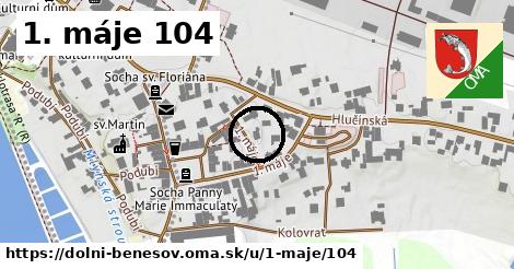 1. máje 104, Dolní Benešov