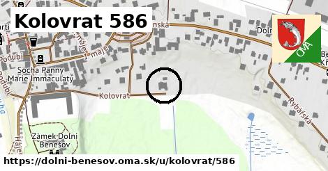 Kolovrat 586, Dolní Benešov