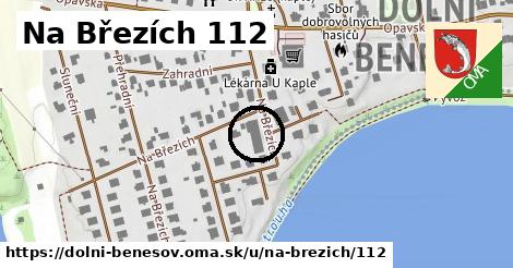 Na Březích 112, Dolní Benešov