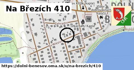 Na Březích 410, Dolní Benešov