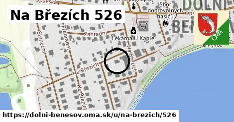Na Březích 526, Dolní Benešov