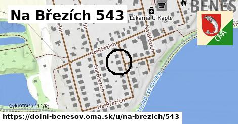 Na Březích 543, Dolní Benešov