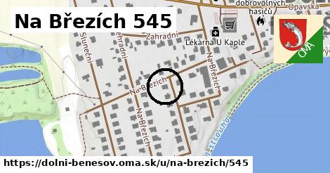 Na Březích 545, Dolní Benešov