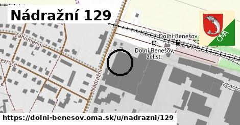 Nádražní 129, Dolní Benešov