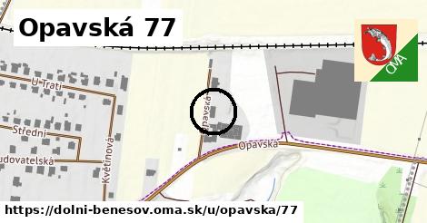 Opavská 77, Dolní Benešov