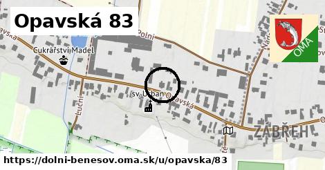 Opavská 83, Dolní Benešov