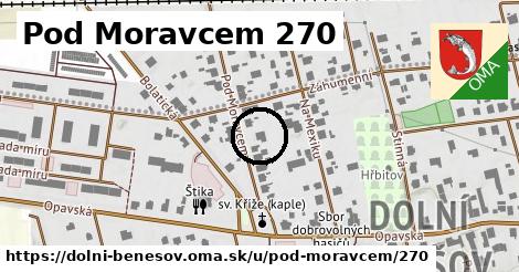 Pod Moravcem 270, Dolní Benešov