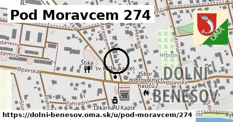 Pod Moravcem 274, Dolní Benešov