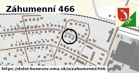 Záhumenní 466, Dolní Benešov