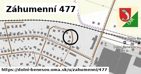 Záhumenní 477, Dolní Benešov