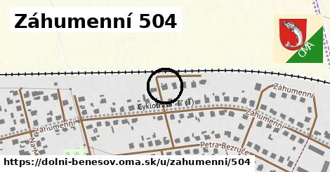 Záhumenní 504, Dolní Benešov