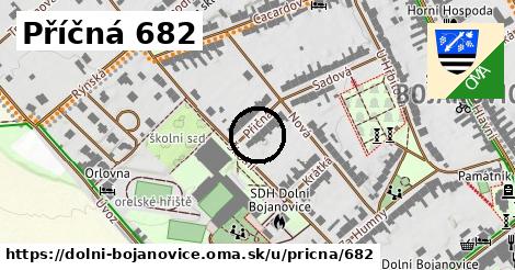 Příčná 682, Dolní Bojanovice