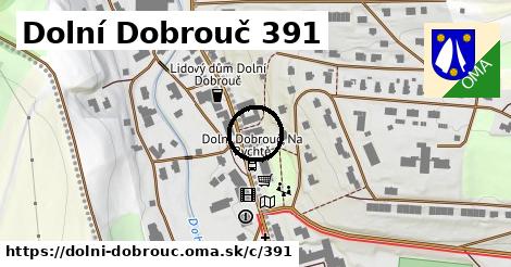 Dolní Dobrouč <span class="supisne">391</span>