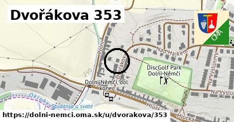 Dvořákova 353, Dolní Němčí